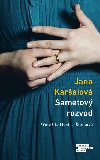 Sametov rozvod - Jana Karaiov