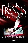 Vyrovnan et - Francis Dick, Francis Felix