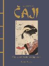 Kniha o aji - ajov obady a kultura Japonska - Okakura Kakuz