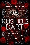 Kushiels Dart: A Fantasy Romance Full of Magic and Desire - Carey Jacqueline