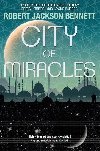 City of Miracles: The Divine Cities Book 3 - Bennett Robert Jackson