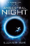 Ancestral Night: A White Space Novel - 