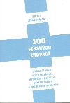 100 finskch inovcii - Jak se Finsko stalo Finskem: vynlezy v politice, sociln sfe a kadodennm ivot - Taipale Illka