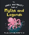 The Small and Mighty Book of Myths and Legends: Pocket-sized books, massive facts! - Orange Hippo!