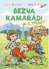 Bezva kamardi z 1. tdy - Prvn ten s koly - Zuzana Pospilov