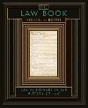 The Law Book: From Hammurabi to the International Criminal Court, 250 Milestones in the History of Law - Roffer Michael H.