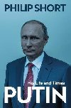 Putin: The explosive and extraordinary new biography of Russias leader - Short Philip