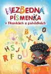 Nezbedn psmenka v kankch a pohdkch - Lenka Ronovsk