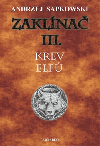 Zaklna III.: Krev elf - Andrzej Sapkowski