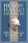 Heaven Has No Favorites: A Novel - Remarque Erich Maria
