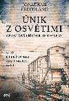 nik z Osvtimi - Opravdov pbh Rudolfa Vrby - Jonathan Freedland