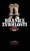 Hranice zvrhlosti - Jan Urban