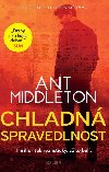 Chladn spravedlnost - Ant Middleton