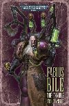 Fabius Bile: The Omnibus - Reynolds Josh