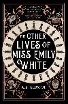The Other Lives of Miss Emily White - Elwood A. J.