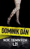 Noc temnch l - Dominik Dn