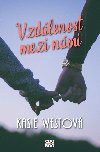 Vzdlenost mezi nmi - Kasie Westov