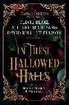 In These Hallowed Halls: A Dark Academia anthology - Kane Paul, ORegan Marie