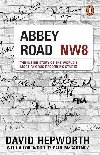 Abbey Road: The Inside Story of the Worlds Most Famous Recording Studio (with a foreword by Paul McCartney) - Hepworth David