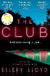 The Club: A Reese Witherspoon Book Club Pick - Lloyd Ellery
