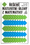 een maturitn lohy z matematiky - Ivan Buek
