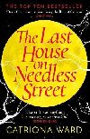 The Last House on Needless Street: The Bestselling Richard & Judy Book Club Pick - Ward Catriona