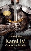 Karel IV. - Vzpoura vvod - Jaromr Jindra