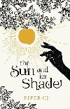 The Sun and Its Shade - Piper C. J.