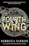 Fourth Wing: Discover your new fantasy romance obsession with the BBC Radio 2 Book Club Pick! - Rebecca Yarros