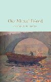 Our Mutual Friend - Dickens Charles