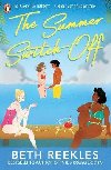 The Summer Switch-Off: The hilarious summer must-read from the author of The Kissing Booth - Reeklesov Beth