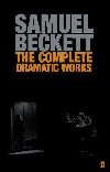 The Complete Dramatic Works of Samuel Beckett - Beckett Samuel