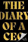 The Diary of a CEO: The 33 Laws of Business, Marketing and Life - Bartlett Steven