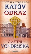 Katv odkaz - Letopisy krlovsk komory - Vlastimil Vondruka