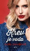 Krev je voda - Alena Jakoubkov