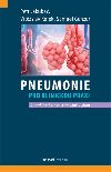 Pneumonie pro klinickou praxi - Petr Jakubec; Vtzslav Kolek