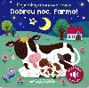 Moje blikajc zvukov knka Dobrou noc, farmo! - Svojtka