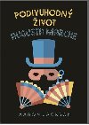 Podivuhodn ivot Augusta Marche - Aaron Jackson