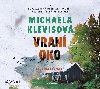 Vran oko -  Audiokniha na CD - te Jana Strykov - Michaela Klevisov, Jana Strykov