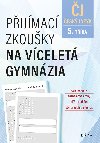 Pijmac zkouky na vcelet gymnzia - esk jazyk - pro ky 5.td Z - Vlasta Gazdkov, Frantiek Bro, Pavla Broov