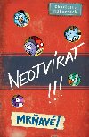 Neotvrat! Mrav! - Charlotte Habersack