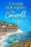 From Cornwall with Love (The Cornish Cream Tea series, Book 8) - McLaughlin Cressida