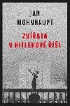 Zvata v Hitlerov i - Jan Mohnhaupt