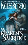 The Krakens Sacrifice - Robert Katee