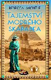 Tajemstv modrho skarabea - Rebecca Michle