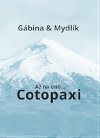 A na dno... Cotopaxi - Miroslav Krta,Gabriela Zoubkov