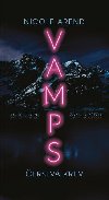 VAMPS: erstv krev - Nicole Arend