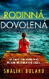 Rodinn dovolen - Shalini Boland