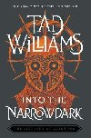 Into the Narrowdark: Book Three of The Last King of Osten Ard - Williams Tad