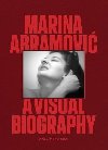 Marina Abramovic: A Visual Biography - Tylevich Katya